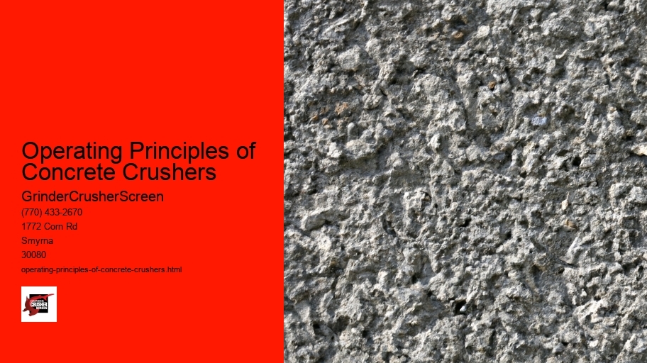 Operating Principles of Concrete Crushers